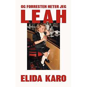 Og forresten heter jeg Leah