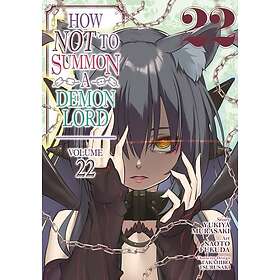 How NOT to Summon a Demon Lord (Manga) Vol. 22