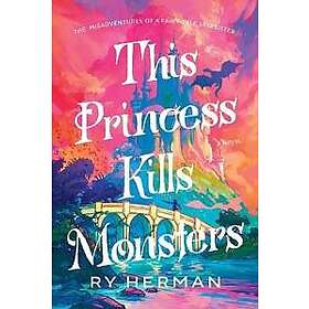This Princess Kills Monsters