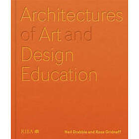 Architectures of Art and Design Education