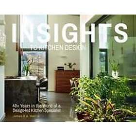 Insights to Kitchen Design