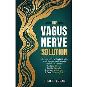 The Vagus Nerve Solution