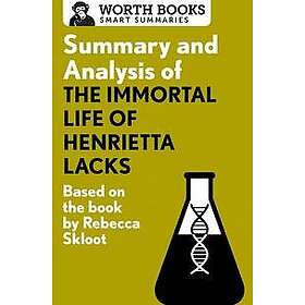 Summary and Analysis of the Immortal Life of Henrietta Lacks