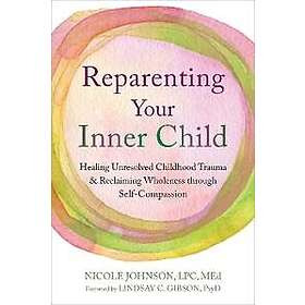 Reparenting Your Inner Child