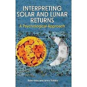 Interpreting Solar and Lunar Returns