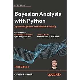 Bayesian Analysis with Python Third Edition