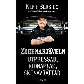 Zigenarjäveln : utpressad, kidnappad, skenavrättad (pocket)