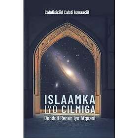 Islaamka iyo cilmiga (inbunden, som)