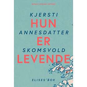 Hun er levende