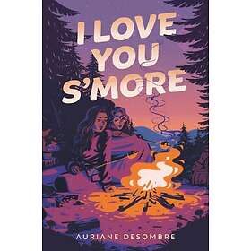 I Love You S'more