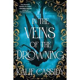 In the Veins of the Drowning