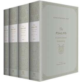The Psalms A ChristCentered Commentary (4Volume Set)