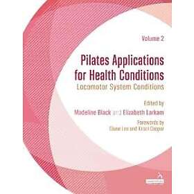 Pilates Applications for Health Conditions Volume 2