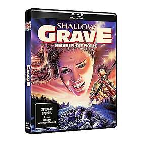Shallow Grave Reise in die Hölle