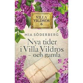 Nya tider i Villa vildros : och gamla