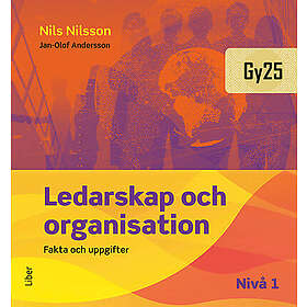 Ledarskap och organisation nivå 1 Fakta och uppgifter