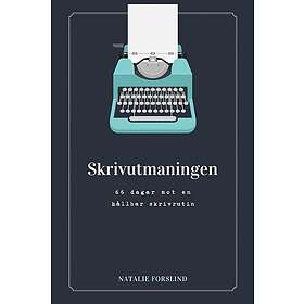 Skrivutmaningen : 66 dagar mot en hållbar skrivrutin