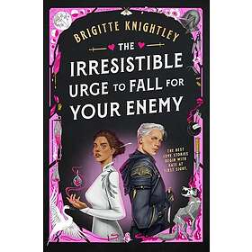 The Irresistible Urge to Fall for Your Enemy