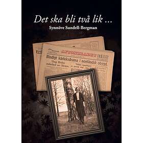 Det skall bli två lik...