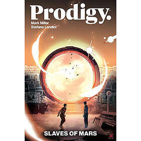 Prodigy: Slaves of Mars