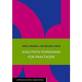 Kvalitativ forskning for praktikere