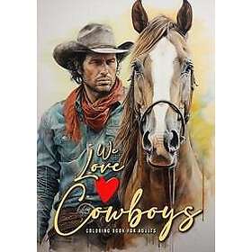 We love Cowboys Coloring Book for Adults