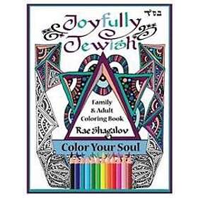 Joyfully Jewish: Family and Adult Coloring Book for Relaxation and Meditation