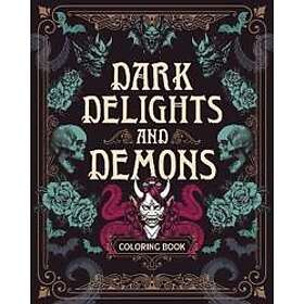 Dark Delights and Demons Coloring Book