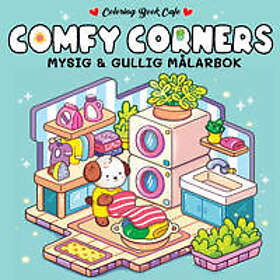Comfy Corners : Mysig och gullig Cozy Coloring målarbok från Coloring Book Cafe