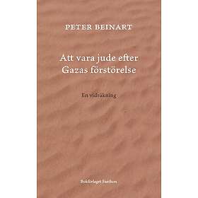 Att vara jude efter Gazas förstörelse : en vidräkning