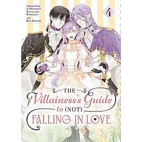 The Villainess's Guide to (Not) Falling in Love 04 (Manga)