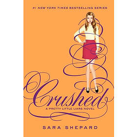 Pretty Little Liars #13: Crushed