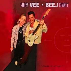 Robby Vee & Beej Chaney Shake It All Up LP/Vinyl