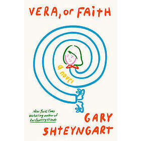 Vera, or Faith: A Novel