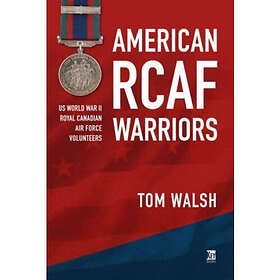 American RCAF Warriors (inbunden, eng)