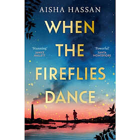 When the Fireflies Dance (häftad, eng)