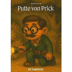 Putte von Prick och Samluckerna