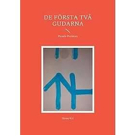 De Första Två Gudarna : Paradis Profetian
