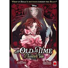 As Old As Time: A Twisted Tale Manga Volume 2