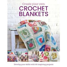 Create Your Own Crochet Blankets