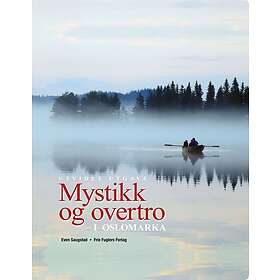 Mystikk og overtro i Oslomarka