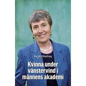 Kvinna under vänstervind i männens akademi