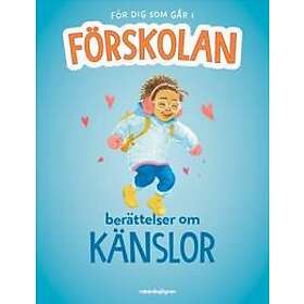 För dig som går i förskolan – Berättelser om känslor