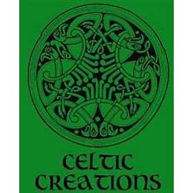 Celtic Creations Adult Coloring Colouring Book Relaxation Stress Art: 38 Patterns to Color In, with Only One Design Per Page