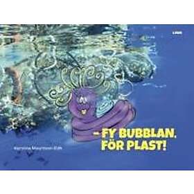 Fy Bubblan, för plast!