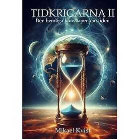 Tidkrigarna 2: Den hemliga kunskapen om tiden