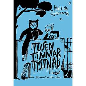 Tusen timmar tystnad