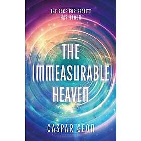 The Immeasurable Heaven