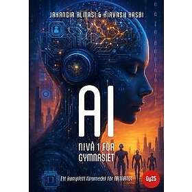 AI nivå 1 för gymnasiet : Ett komplett läromedel för ARTART01