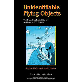Unidentifiable flying objects the dwindling probability of solving the uf (häftad, eng)